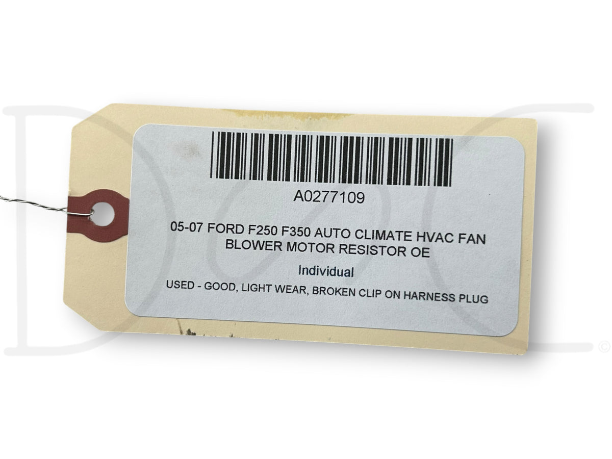 05-07 Ford F250 F350 Auto Climate HVAC Fan Blower Motor Resistor OE
