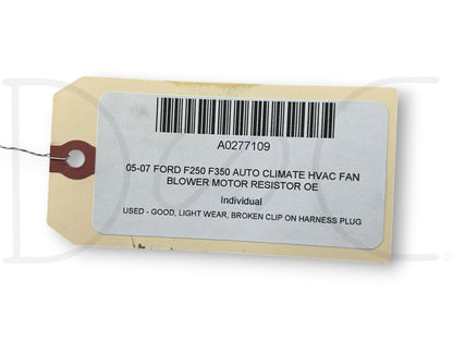 05-07 Ford F250 F350 Auto Climate HVAC Fan Blower Motor Resistor OE
