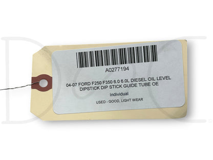 04-07 Ford F250 F350 6.0 6.0L Diesel Oil Level Dipstick Dip Stick Guide Tube OE
