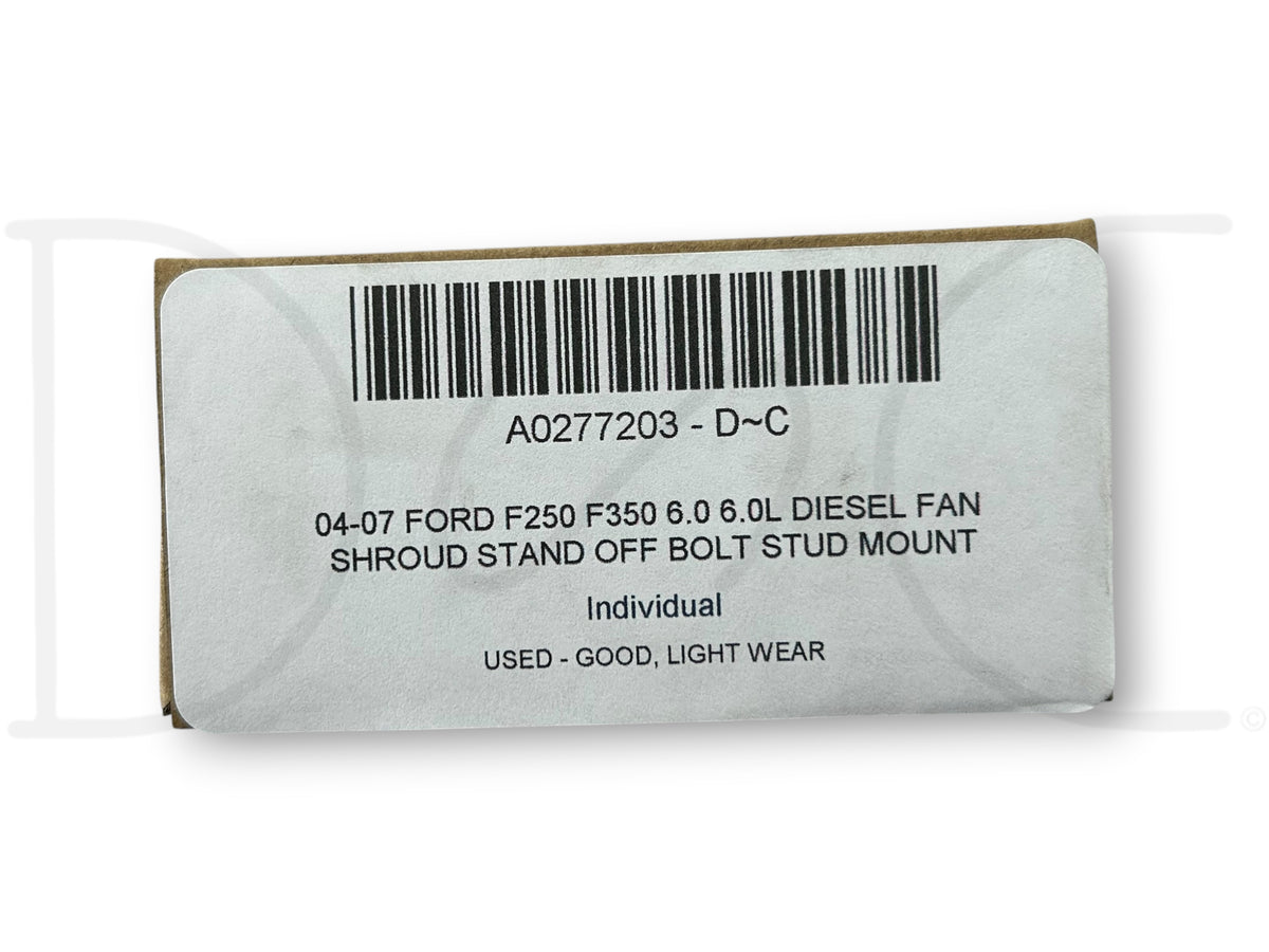 04-07 Ford F250 F350 6.0 6.0L Diesel Fan Shroud Stand Off Bolt Stud Mount