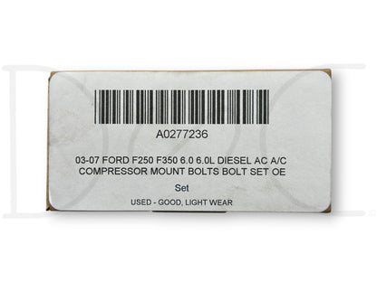 03-07 Ford F250 F350 6.0 6.0L Diesel Ac A/C Compressor Mount Bolts Bolt Set OE