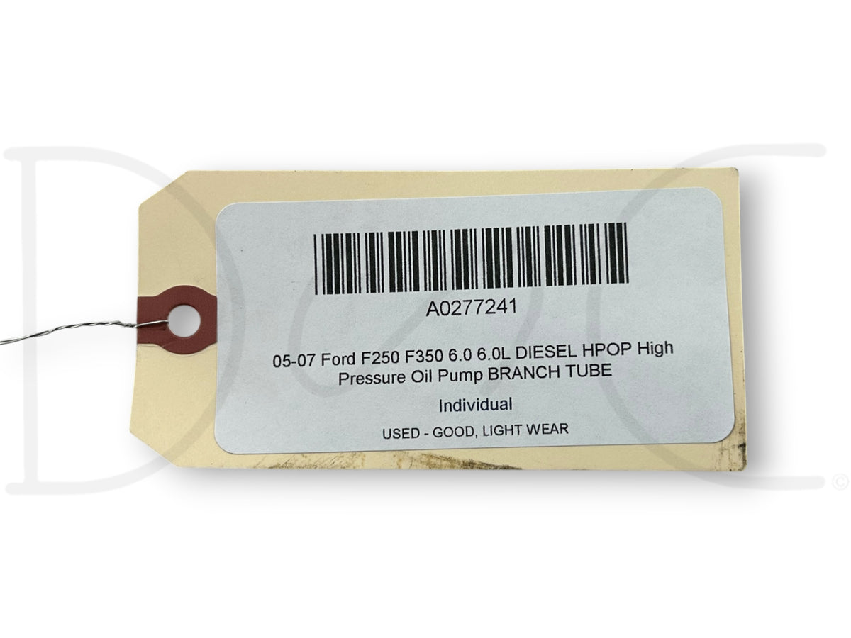 05-07 Ford F250 F350 6.0 6.0L Diesel HPOP High Pressure Oil Pump Branch Tube
