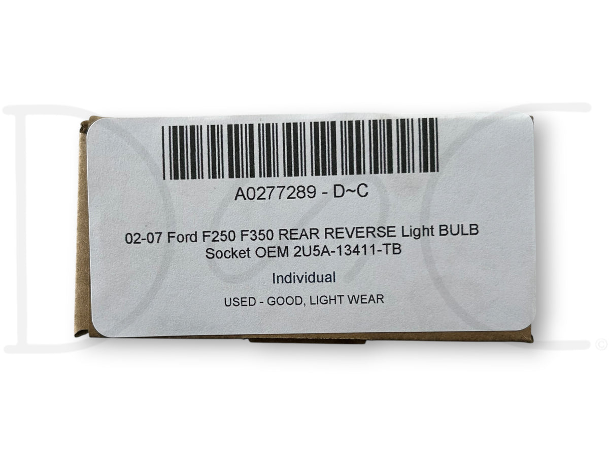 02-07 Ford F250 F350 Rear Reverse Light Bulb Socket OEM 2U5A-13411-Tb