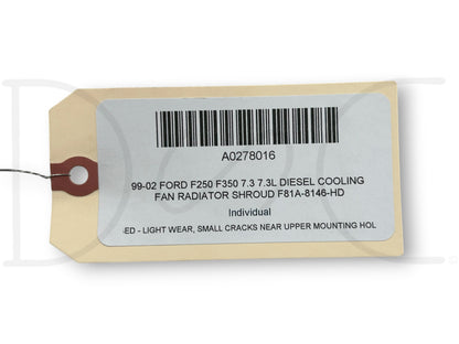 99-02 Ford F250 F350 7.3 7.3L Diesel Cooling Fan Radiator Shroud F81A-8146-Hd