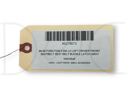 99-00 Ford F250 F350 LH Left Driver Front Seatbelt Seat Belt Buckle Latch Gray