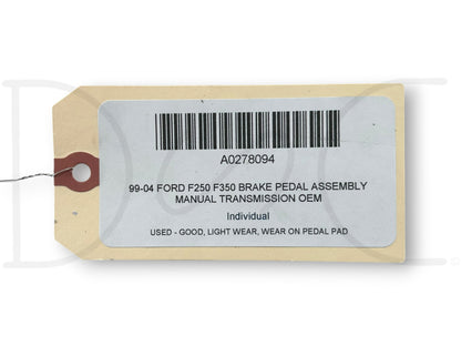 99-04 Ford F250 F350 Brake Pedal Assembly Manual Transmission OEM
