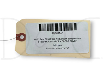 99-03 Ford F250 F350 7.3 Exhaust Backpressure Sensor Mount HPOP Access Cover