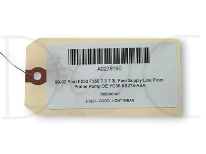 99-02 Ford F250 F350 7.3 7.3L Fuel Supply Line From Frame Pump OE Yc35-9S278-Asa