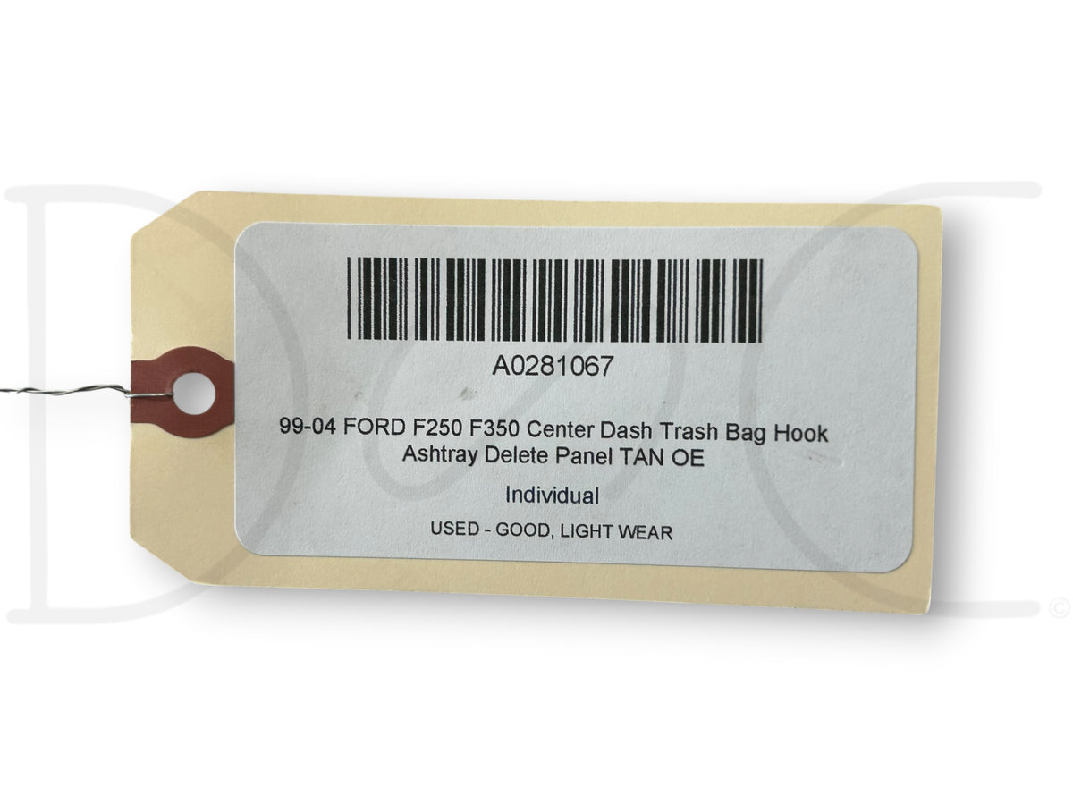 99-04 Ford F250 F350 Center Dash Trash Bag Hook Ashtray Delete Panel Tan OE