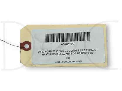 99-02 Ford F250 F350 7.3L Under Cab Exhaust Heat Shield Brackets OE Bracket Set