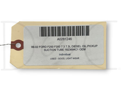 99-02 Ford F250 F350 7.3 7.3L Diesel Oil Pickup Suction Tube 1823694C1 OEM