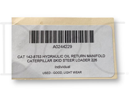 Cat 142-8753 Hydraulic Oil Return Manifold Caterpillar Skid Steer Loader 226