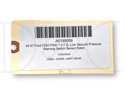 95-97 Ford F250 F350 7.3 7.3L Low Vacuum Pressure Warning Switch Sensor Eaton