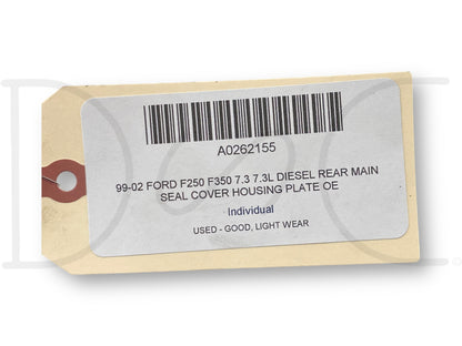 99-02 Ford F250 F350 7.3 7.3L Diesel Rear Main Seal Cover Housing Plate OE