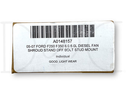 05-07 Ford F250 F350 6.0 6.0L Diesel Fan Shroud Stand Off Bolt Stud Mount