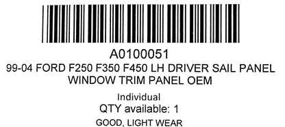 99-04 Ford F250 F350 F450 LH Driver Sail Panel Window Trim Panel OEM