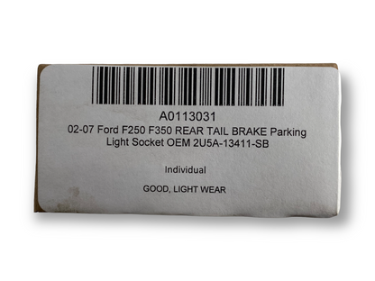 02-07 Ford F250 F350 Rear Tail Brake Parking Light Socket OEM 2U5A-13411-SB