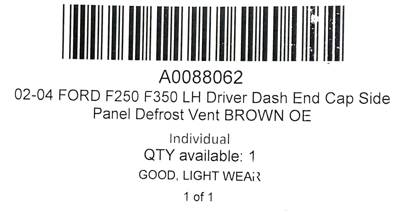 02-04 Ford F250 F350 LH Driver Dash End Cap Side Panel Defrost Vent Brown OE