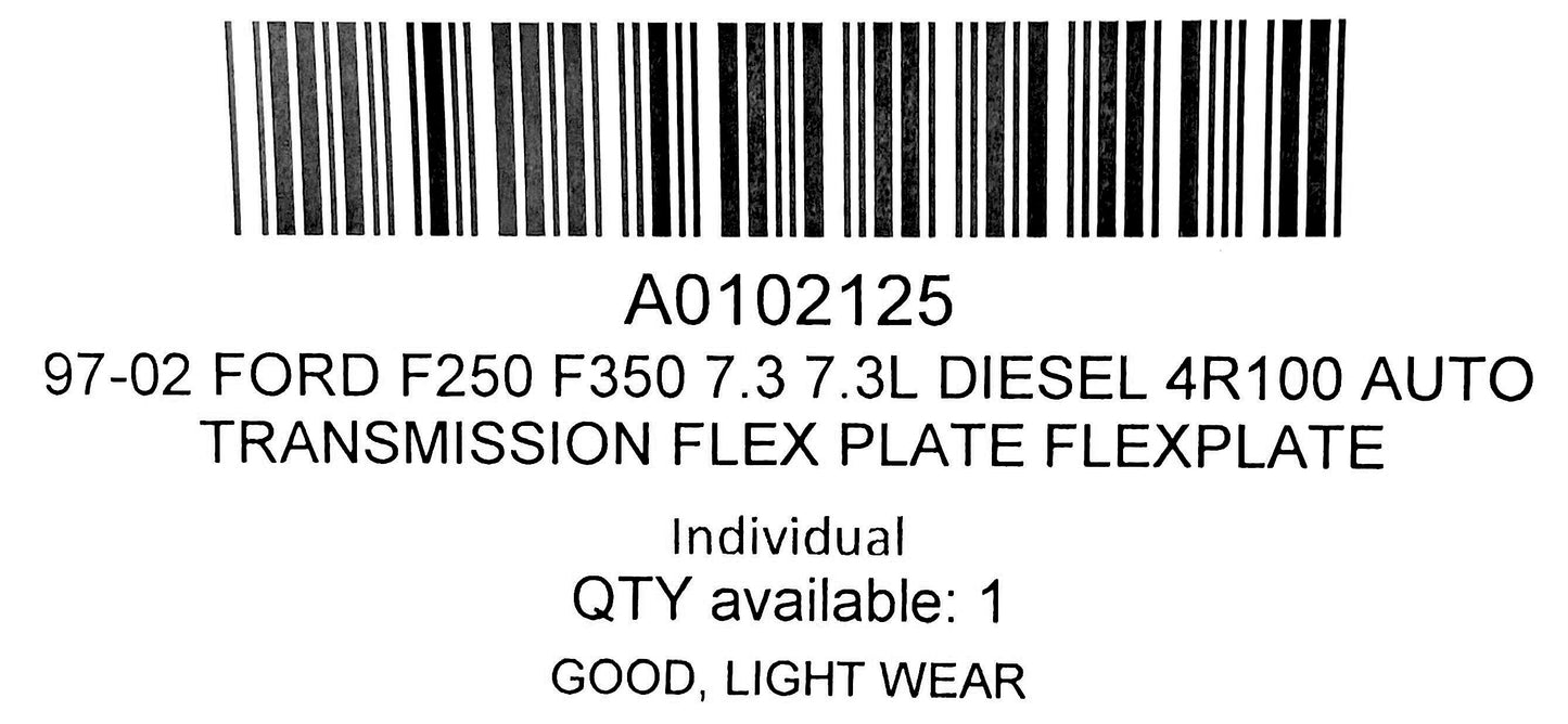 97-02 Ford F250 F350 7.3 7.3L Diesel 4R100 Auto Transmission Flex Plate Flexplate