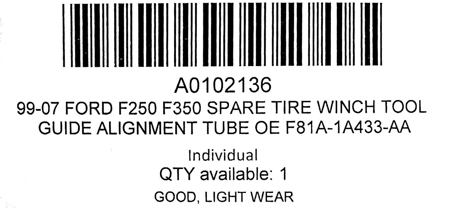 99-07 Ford F250 F350 Spare Tire Winch Tool Guide Alignment Tube OE F81A-1A433-AA