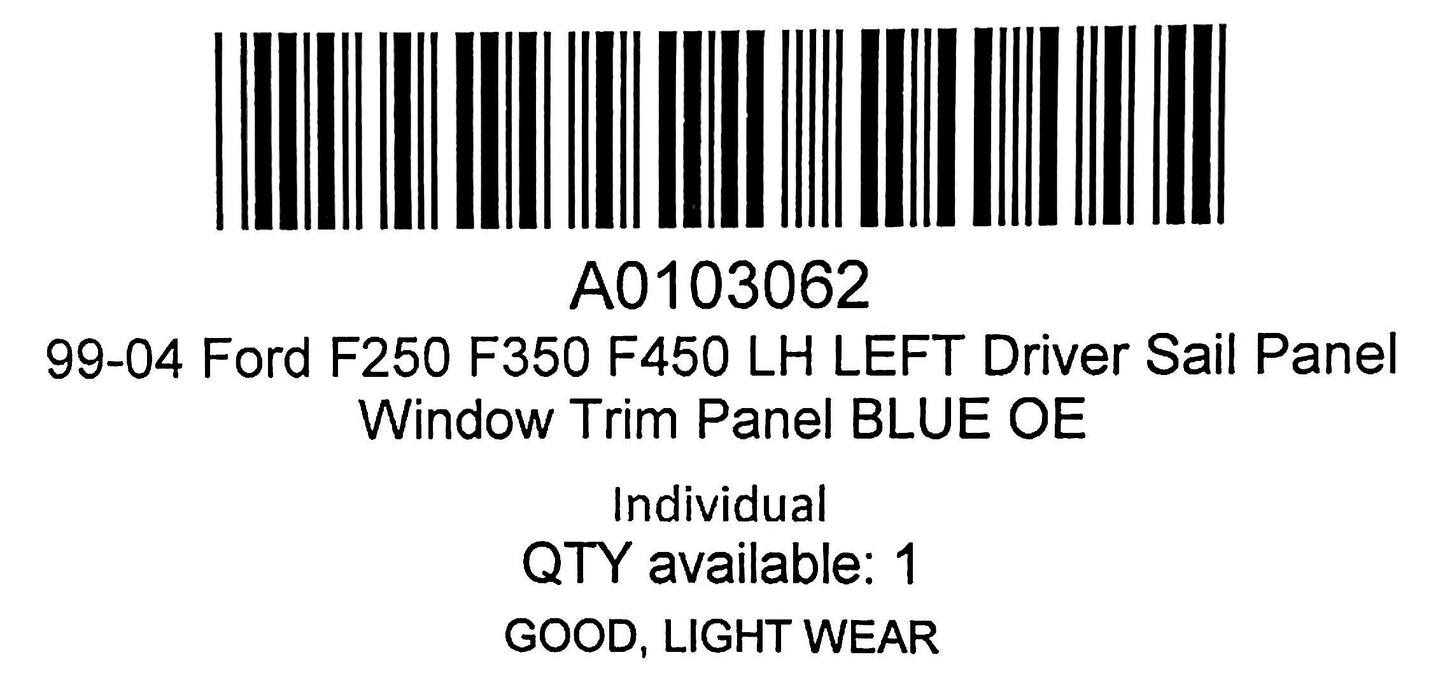 99-04 Ford F250 F350 F450 LH Left Driver Sail Panel Window Trim Panel Blue OE