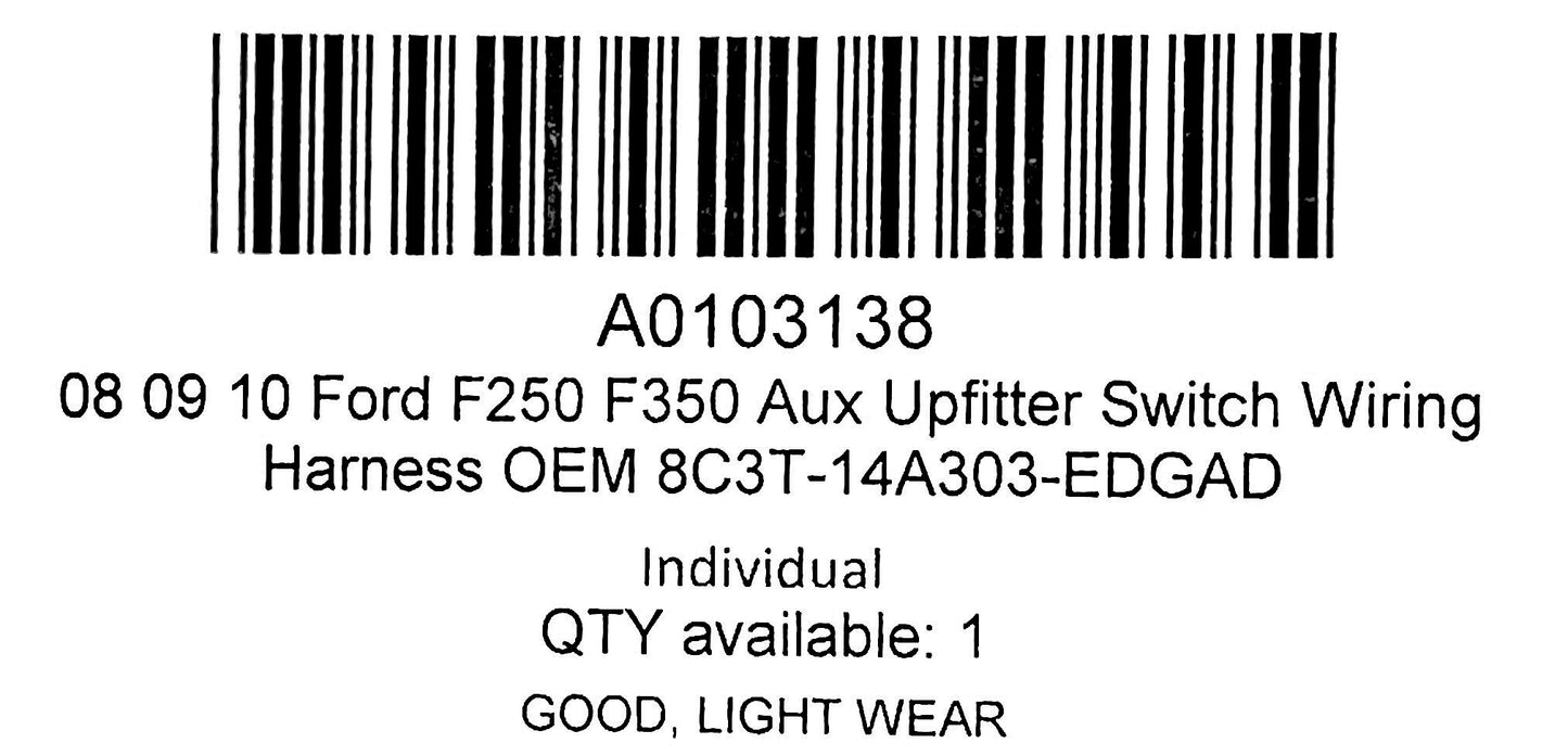08 09 10 Ford F250 F350 Aux Upfitter Switch Wiring Harness OEM 8C3T-14A303-EDGAD