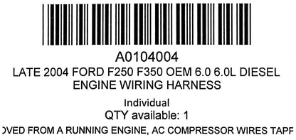 Late 2004 Ford F250 F350 OEM 6.0 6.0L Diesel Engine Wiring Harness