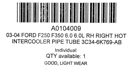 03-04 Ford F250 F350 6.0 6.0L RH Right Hot Intercooler Pipe Tube 3C34-6K769-AB