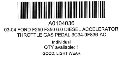 03-04 Ford F250 F350 6.0 Diesel Accelerator Throttle Gas Pedal 3C34-9F836-AC