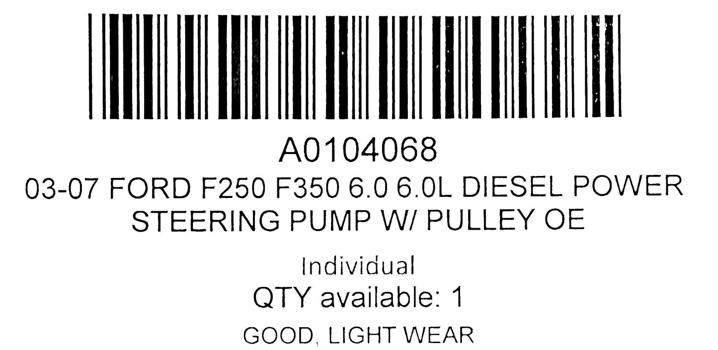03-07 Ford F250 F350 6.0 6.0L Diesel Power Steering Pump W/ Pulley OE