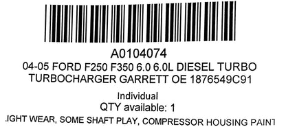 04-05 Ford F250 F350 6.0 6.0L Diesel Turbo Turbocharger Garrett OE 1876549C91