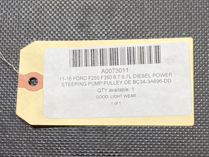 11-16 Ford F250 F350 6.7 6.7L Diesel Power Steering Pump Pulley OE BC34-3A696-DD