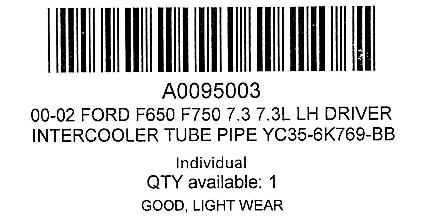 00-02 Ford F650 F750 7.3 7.3L LH Driver Intercooler Tube Pipe YC35-6K769-BB