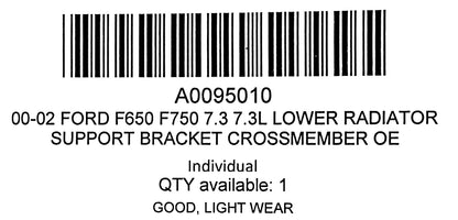 00-02 Ford F650 F750 7.3 7.3L Lower Radiator Support Bracket Crossmember OE