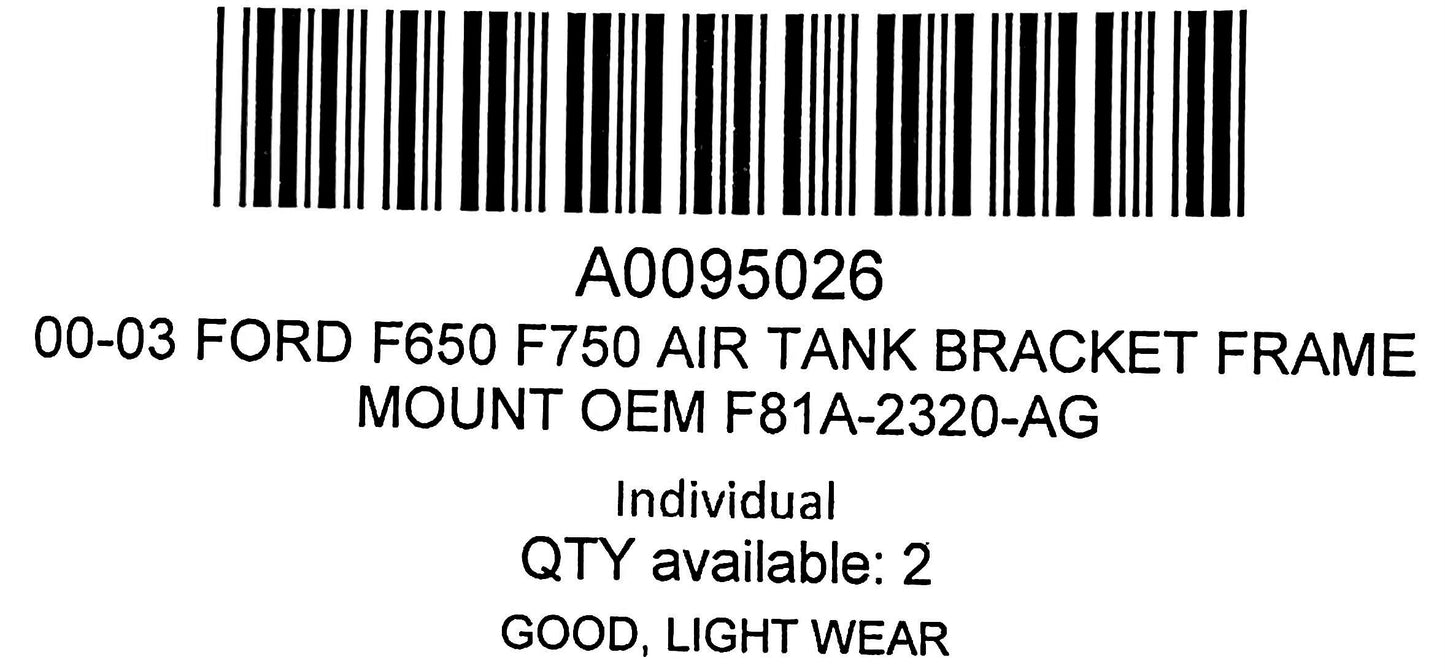 00-03 Ford F650 F750 Air Tank Bracket Frame Mount OEM F81A-2320-AG
