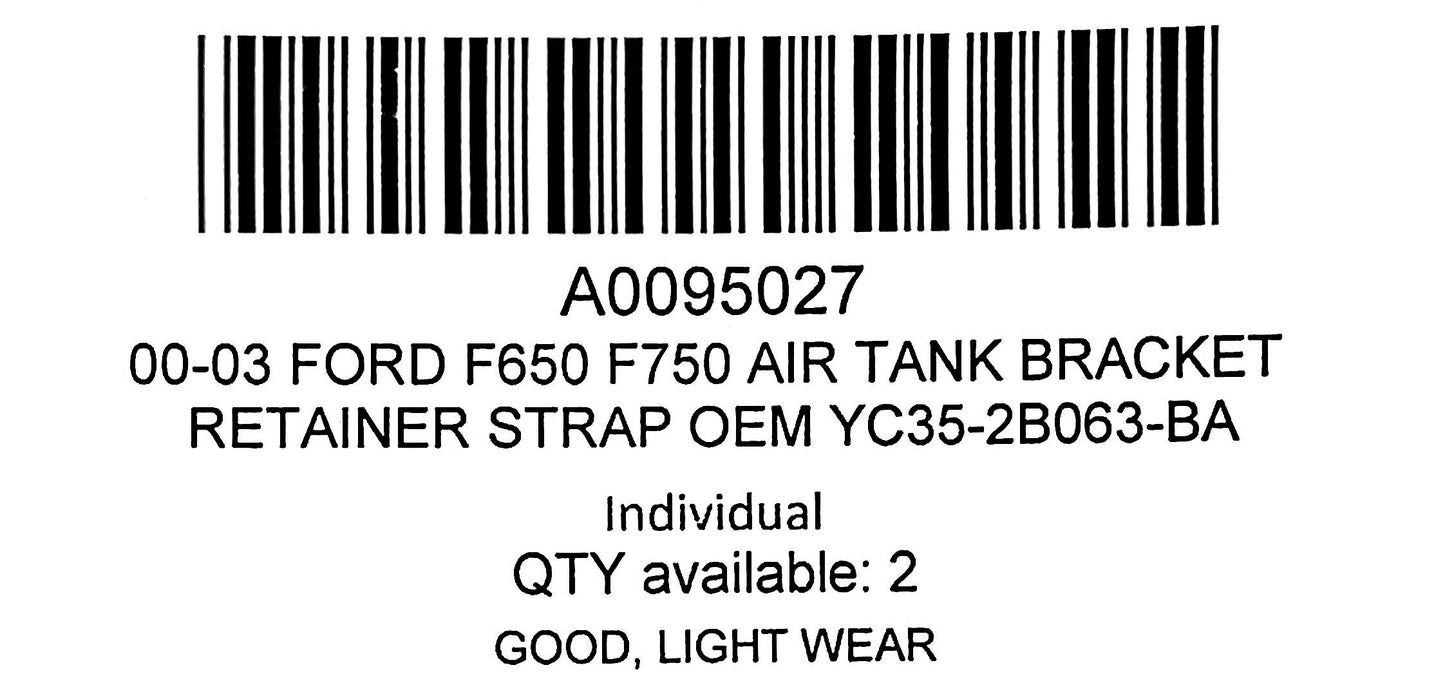 00-03 Ford F650 F750 Air Tank Bracket Retainer Strap OEM YC35-2B063-BA