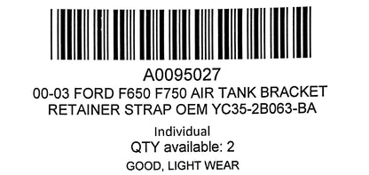 00-03 Ford F650 F750 Air Tank Bracket Retainer Strap OEM YC35-2B063-BA