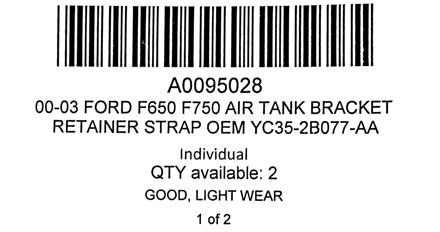 00-03 Ford F650 F750 Air Tank Bracket Retainer Strap OEM YC35-2B077-AA