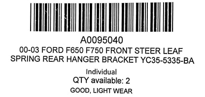 00-03 Ford F650 F750 Front Steer Leaf Spring Rear Hanger Bracket YC35-5335-BA