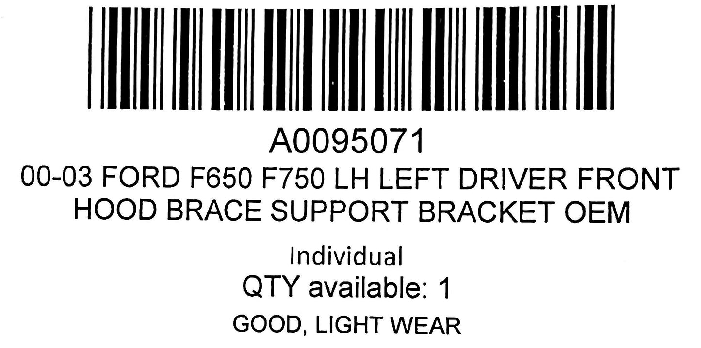 00-03 Ford F650 F750 LH Left Driver Front Hood Brace Support Bracket OEM