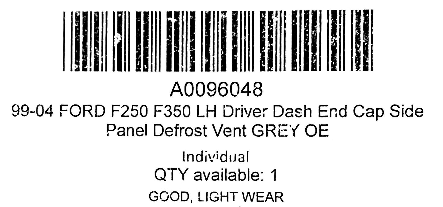 99-07 Ford F250 F350 LH Driver Dash End Cap Side Panel Defrost Vent Grey OE