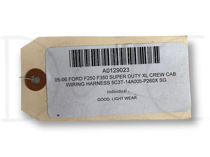 05-06 Ford F250 F350 Super Duty XL Crew Cab Wiring Harness 5C3T-14A005-P260X SG