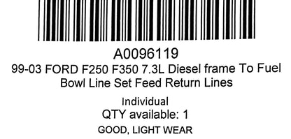 99-03 Ford F250 F350 7.3L Diesel Frame To Engine Line Set Feed Return Lines