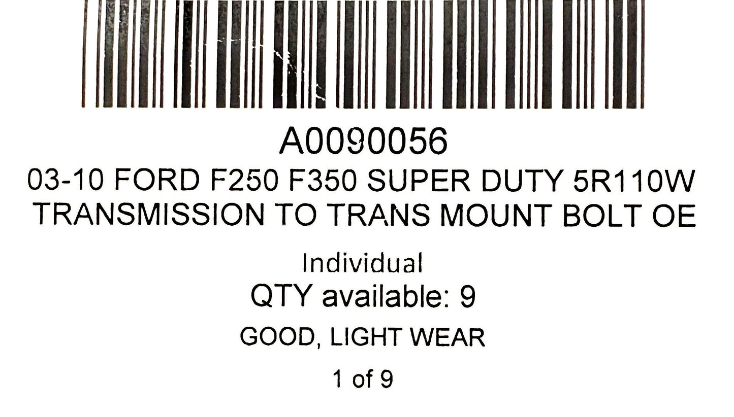 03-10 Ford F250 F350 Super Duty 5R110W Transmission To Trans Mount Bolt OE