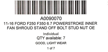 11-16 Ford F250 F350 6.7 Powerstroke Inner Fan Shroud Stand Off Bolt Stud Nut OE