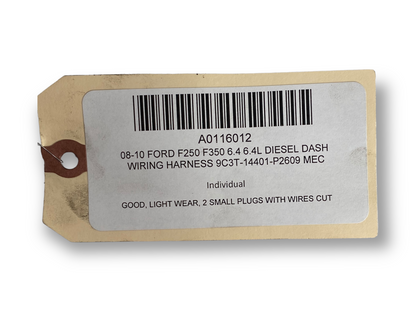08-10 Ford F250 F350 6.4 6.4L Diesel Dash Wiring Harness 9C3T-14401-P2609 MEC