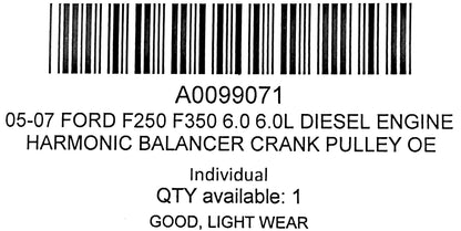 05-07 Ford F250 F350 6.0 6.0L Diesel Engine Harmonic Balancer Crank Pulley OE